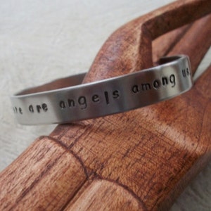 I Believe There Are Angels Among Us - Hand Stamped 3/8 Inch Aluminum Cuff Bracelet - Perfect For Someone You Love