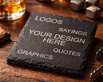 Custom Slate Coaster | Personalized Laser Engraved Stone Coaster | Logo, Saying, or Graphic | Rustic 4x4 Drink Coaster | Unique Gift