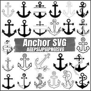 May include: A collection of twenty-four black and white anchor illustrations in various styles, including solid silhouettes and line art designs. The center features the text Anchor SVG Ai|EPS|JPG|PNG|SVG on a dark gray rectangular background.
