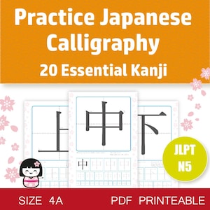 Może przedstawiać: Zestaw arkuszy do ćwiczenia japońskiej kaligrafii do wydrukowania. Arkusze zawierają tekst "Practice Japanese Calligraphy 20 Essential Kanji" i znaki kanji dla "góra", "środek" i "dół". Obraz zawiera również tekst "JLPT N5" i "SIZE 4A".