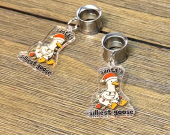 Santa's Silly Goose Dangle Ear Tunnels, Plugs Gauges, Stretched Ear Jewelry, Piercing Gift, Christmas Earrings