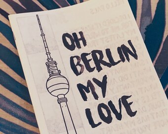 Oh Berlin My Love - travel zine