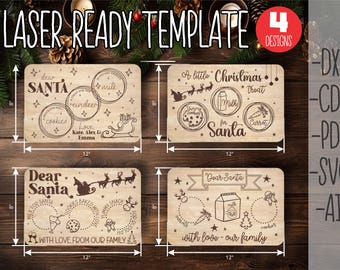 May include: Wooden laser-ready template with four Christmas designs. Each design is a rectangular serving board, 12 inches long and 8 inches wide, with engraved text and illustrations for Santa, cookies, milk, and reindeer. The text "Laser Ready Template" is at the top.