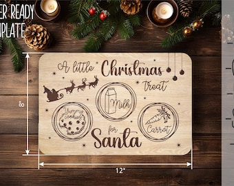 May include: A wooden sign with the text "A little Christmas treat for Santa" and three illustrations: a plate of cookies, a glass of milk, and a carrot. The sign is 12 inches wide and 8 inches tall.