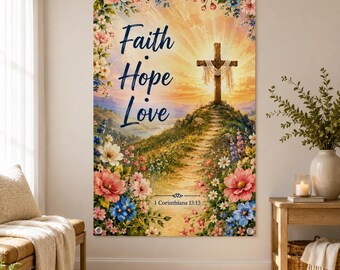 Tapiz de pared Fe, Esperanza y Amor, Arte con versículo bíblico de 1 Corintios 13:13, Regalo cristiano para inauguración de casa, Regalo cristiano para bodas, Decoración con cruz floral