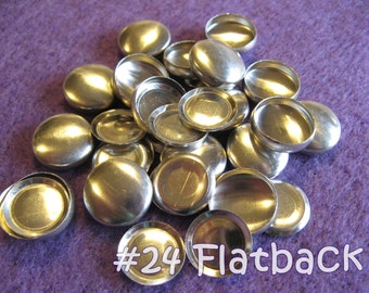 25 Cover Buttons FLAT BACKS- 5/8 inch - Size 24  flat backs no loops covered buttons notion supplies diy refill