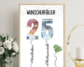 PDF - Self Print Geldgeschenk 25. Geburtstag Geburtstagsgeschenk Geschenkidee Happy Birthday 25 Geburtstag Geschenk zum 25. Geburtstag