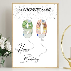 Geldgeschenk 90 Geburtstag | A4 | Geld kreativ verschenken | Wunscherfüller | Last-Minute-cadeau van de dag | Pdf