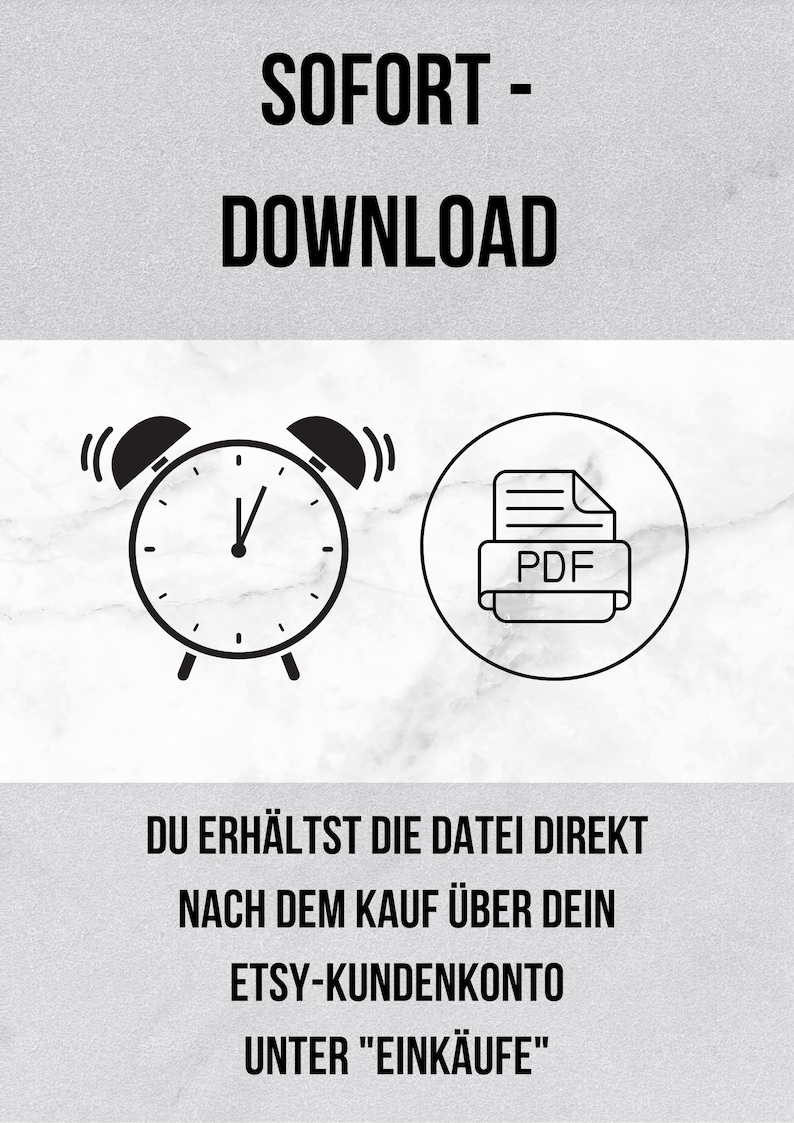 May include: Black and white illustration of an alarm clock and a PDF file icon. Text reads "SOFORT - DOWNLOAD" and "DU ERH&Auml;LTST DIE DATEI DIREKT NACH DEM KAUF &Uuml;BER DEIN ETSY-KUNDENKONTO UNTER "EINK&Auml;UFE""