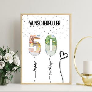 Pode incluir: Um cart&atilde;o branco imprim&iacute;vel com bolinhas pretas e o texto "Wunschersch&uuml;ller 50 Happy Birthday". O n&uacute;mero 50 &eacute; feito de notas de euro e tem a forma de bal&otilde;es.