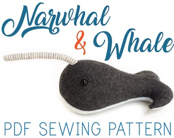 Narwhal Pattern and Whale Pattern - PDF Download for Stuffed Animal Sewing Pattern