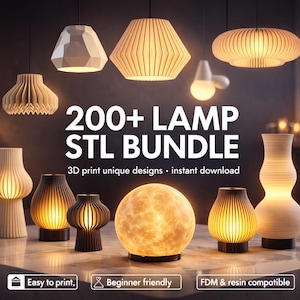 Könnte beinhalten: Das Bild zeigt eine Sammlung von Lampen in verschiedenen Designs, darunter Hänge- und Tischlampen. Der Text lautet "200+ LAMP STL BUNDLE" und "3D print unique designs • instant download". Symbole zeigen "Easy to print", "Beginner friendly" und "FDM & resin compatible".