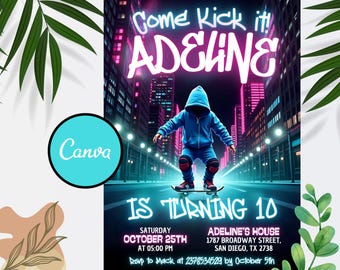 May include: A birthday party invitation featuring a skater in a blue hoodie on a skateboard, set against a neon city backdrop. The invitation reads "Come Kick it! ADELINE IS TURNING 10" with event details. A Canva logo is in the corner.