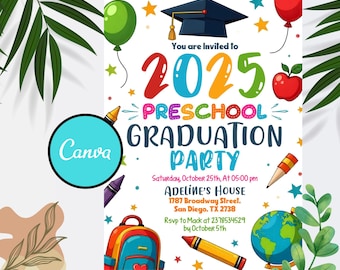 May include: A colorful invitation for a 2025 preschool graduation party. The design includes a graduation cap, balloons, an apple, a backpack, a globe, and crayons. The text reads "You are Invited to 2025 Preschool Graduation Party."