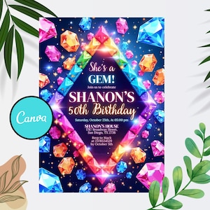 May include: A vibrant birthday invitation featuring colorful gemstones against a dark blue background. The text reads "She's a GEM!" and announces "SHANON'S 50th Birthday." Additional details include the date, time, and location. The Canva logo is visible.