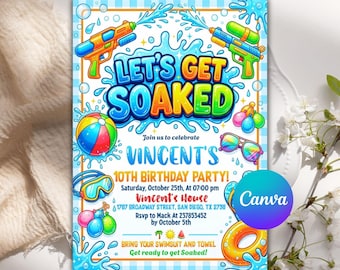 Let's Get Soaked Birthday Invitation, Water Gun Theme party Invite, Splash Summer Pool Party, Editable Canva Template
