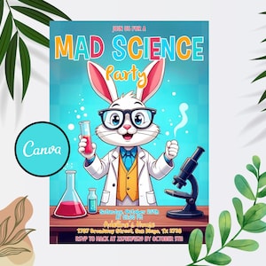May include: A Mad Science Party invitation featuring a cartoon rabbit wearing glasses and a lab coat, holding a test tube. The invitation includes the text "Join us for a Mad Science Party" and event details. A Canva logo is in the lower left corner.