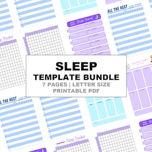 May include: A collection of printable sleep tracker templates in various designs. The templates include sections for tracking sleep hours, dream journals, and daily entries. The color scheme features light blue, purple, and white, with the text "SLEEP TEMPLATE BUNDLE" prominently displayed.
