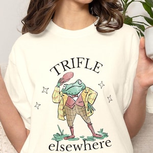 Whimsy Sassy Frog Shirt, Trifle Elsewhere Whimsical Bookish Humor Tee, Cottagecore Top, Comfort Colors Tee