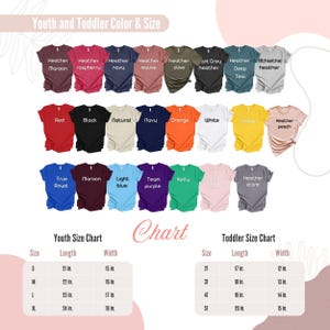 May include: A chart showing youth and toddler t-shirt sizes and colors. The chart includes a size chart for youth sizes S, M, L, and XL, and a size chart for toddler sizes 2T, 3T, 4T, and 5T. The chart also shows the length and width of each size in inches.