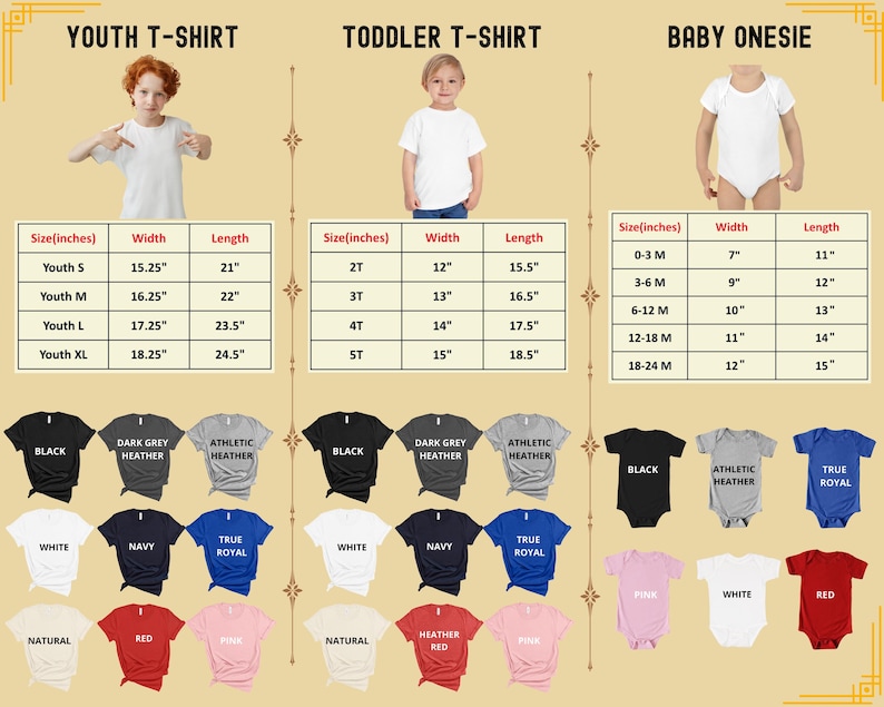 May include: Size chart for youth, toddler, and baby t-shirts and onesies. The chart shows the size in inches, width, and length for each size. The chart also shows the different colors available for each size.