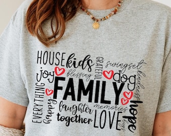 Family Is Everything Shirt - Casual Love Tee with Heart Detail