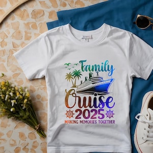 Family Cruise 2025 T-Shirt: Matching Vacation Tee