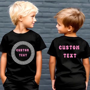 Custom Toddler Shirt, Custom Logo Shirt, Personalize Shirt Front Back, Custom Kid Shirt, Kid Custom Logo Shirt, Toddler and Kid Shirt
