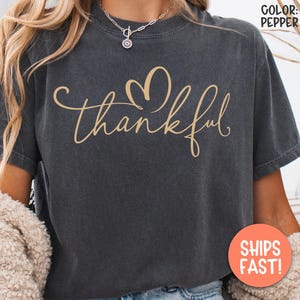 Thankful Shirt Comfort Colors® Thanksgiving Sweatshirt, Thankful T-Shirt, Cute Fall Shirt, Retro Fall Season, Women Thankful Autumn Tees