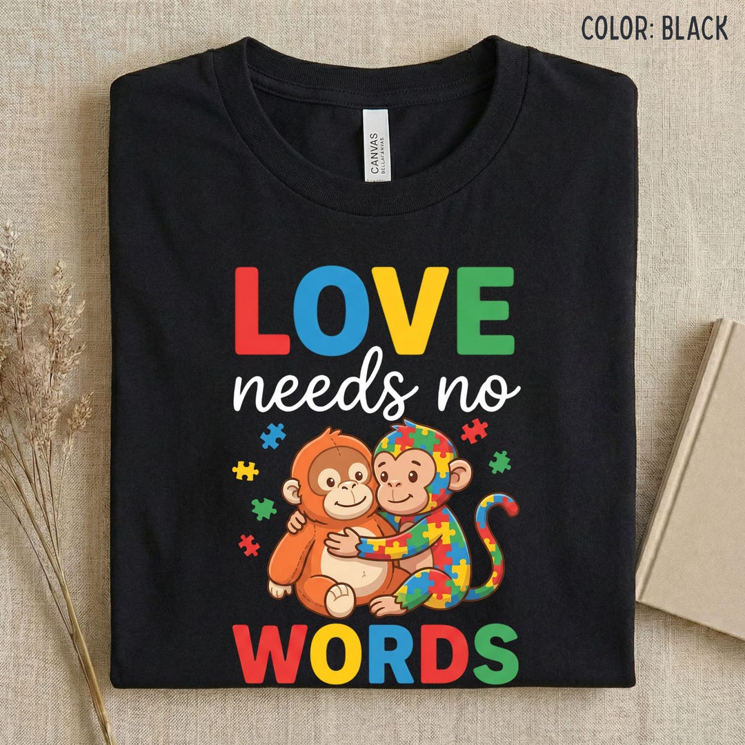Autism Awareness Love Needs No Words Shirt, Cute Monkey Punch Tee ...