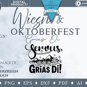 May include: A digital graphic design featuring the text Wiesn & Oktoberfest, Grias Di, and Servus, Grias Di! with illustrations of mountains and flowers. The design includes a blue banner stating Commercial Use Allowed and file formats JPG, PNG, EPS, DXF, PDF, AI, SVG.