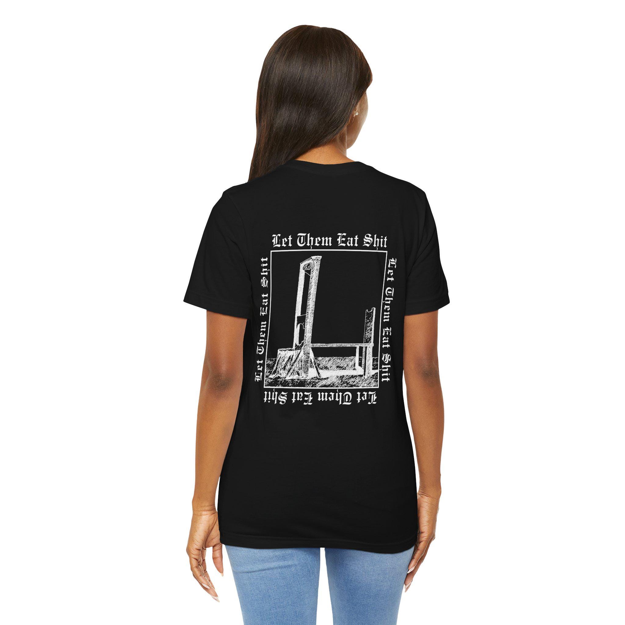 Unisex Graphic T-Shirt with Guillotine Design / Back Graphic / Get In Losers / Leftist Tee / Bernie Bro / French Revolution / Robespierre