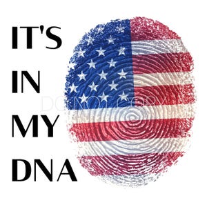 It&#39;s In My DNA USA - PNG Digital Download File
