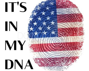 It's In My DNA USA - PNG Digital Download File
