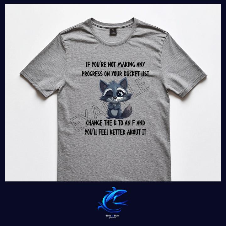 If You're Not Making Any Progress on Your Bucket List PNG Digital ...