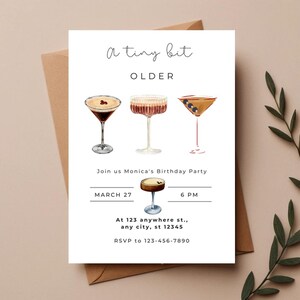 A Tiny Bit Older Birthday Invitation Template | 30th birthday invitation | 40th Martini Themed Birthday Invite | Espresso Martini