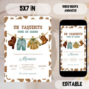 May include: A baby shower invitation with a cowboy theme. The invitation features the text "UN VAQUERITO VIENE EN CAMINO" and includes watercolor illustrations of cowboy boots, a jacket, and jeans. The invitation is 5x7 inches.