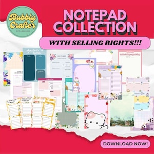 May include: A collection of various notepads with different designs, including daily planners and to-do lists. The image features a pink and red background with the text "NOTEPAD COLLECTION" and "WITH SELLING RIGHTS!!!". The Bubbly Crafter logo is in the top left corner. The phrase "DOWNLOAD NOW!" is at the bottom.