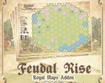 May include: A board game titled "Feudal Rise" with a hexagonal map design. The map features green, blue, and grey areas, with illustrations of trees and chalices. The text "Royal Maps Addon" is also visible.