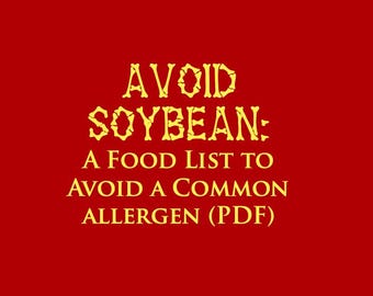 Soy Allergy Restaurant Guide | Hidden Soy Food List | Digital Download PDF, 35 Categories
