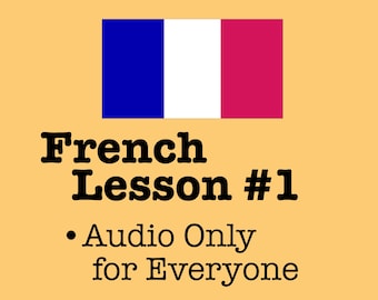 Beginner French Audio Lesson 1 | Digital Download | Learn French for Adults & Beginners