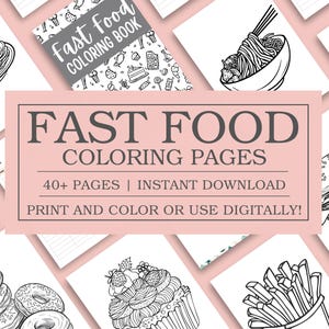 May include: A digital download of 40+ black and white fast food coloring pages. The text "Fast Food Coloring Pages" is in a gray box with a pink background. The text "40+ Pages | Instant Download" is in a white box with a gray border. The text "Print and Color or Use Digitally!" is in a white box with a gray border.