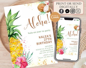 May include: Aloha! A tropical-themed birthday invitation with a pineapple, coconut, and hibiscus flowers. The invitation says "KALEA'S 27TH BIRTHDAY" and includes the date, time, and location of the party. RSVP to Mark at 123-456-7890.