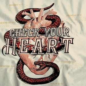 Check Your Heart Graphic Tee: Snake & Anatomical Heart Christian Streetwear