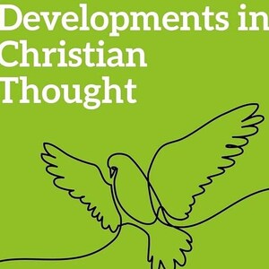 May include: A green background with white text that reads "Developments in Christian Thought". A black line drawing of a dove with its wings spread is in the lower right corner of the image.