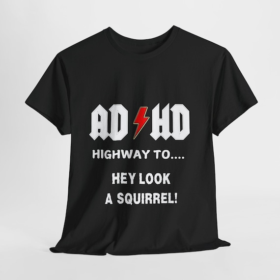 AC/DC Parody Tee: ADHD Highway to Hell Unisex Shirt - Etsy