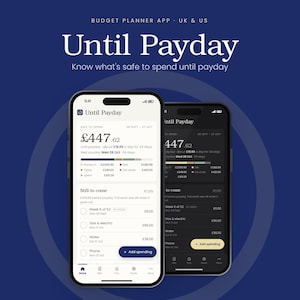 Puede incluir: Dos tel&eacute;fonos inteligentes que muestran la interfaz de la aplicaci&oacute;n de planificaci&oacute;n presupuestaria Until Payday. Las pantallas muestran datos financieros, incluido un saldo de &pound;447.62, gastos pr&oacute;ximos y un bot&oacute;n para a&ntilde;adir gastos.