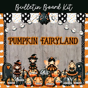 May include: A Halloween-themed bulletin board kit featuring the text "Bulletin Board Kit" and "Pumpkin Fairyland." The design includes pumpkin characters, ghosts, and the phrases "Pumpkin Power," "Boo-tiful," and "Cute, Not Creepy."