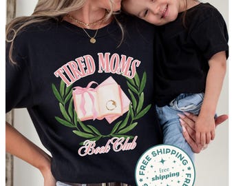 Tired Moms Book Club T-Shirt: Comfort Colors Graphic Tee for Readers