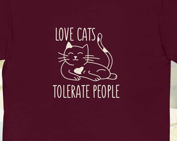 Cat Life - Love Cats Tolerate People funny quote t-shirt